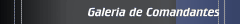 Galeria de Comandantes