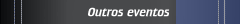 Outros eventos