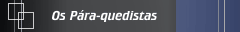 Os P&aacute;ra-quedistas